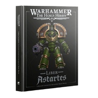 WARHAMMER THE HORUS HERESY LIBER: ASTARTES ARMY BOOK
