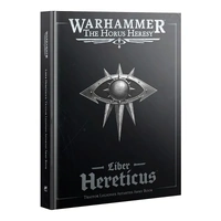 WARHAMMER THE HORUS HERESY 31-31 LIBER HERETICUS: TRAITOR LEGIONES ASTARTES ARMY BOOK