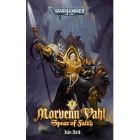 WARHAMMER 40K MORVENN VAHL : SPEAR OF FAITH (PAPERBACK)