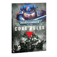 WARHAMMER 40K  : CORE RULES